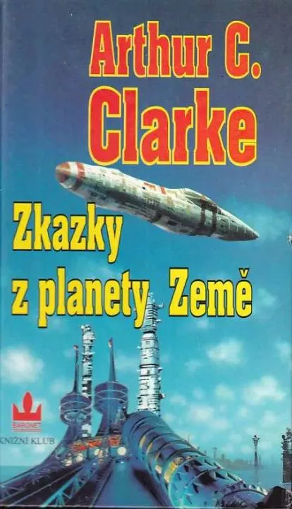 Arthur Charles Clarke kazky z planety Země