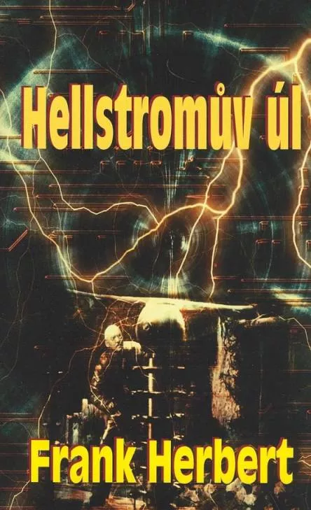 Frank Herbert Hellstromův úl