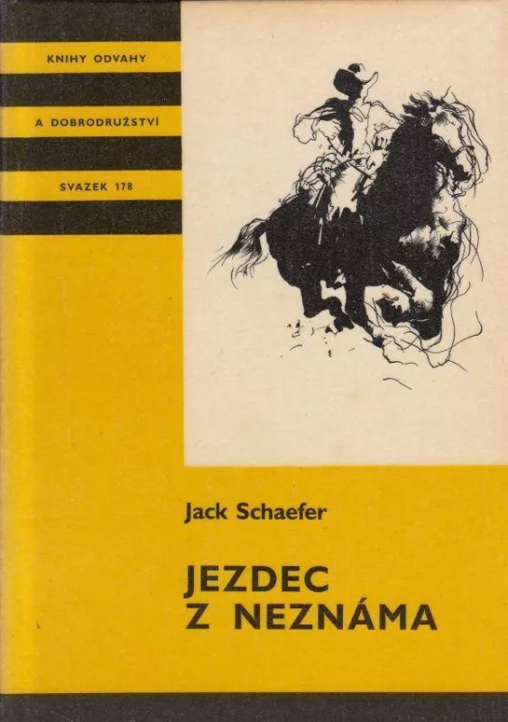 Jack Schaefer Jezdec z neznáma ilustrace Zdeněk Netopil KOD 178