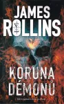 James Rollins Koruna démonů