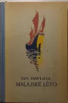 Jan Havlasa Malajské léto 1926