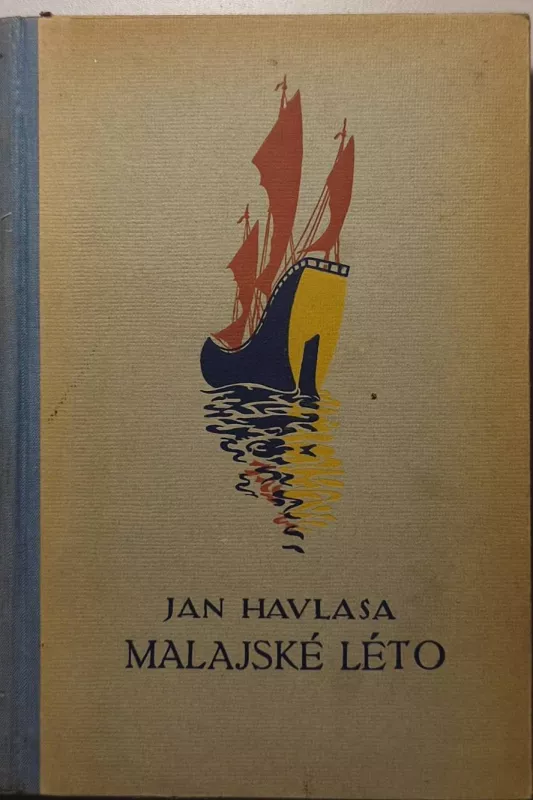 Jan Havlasa Malajské léto 1926