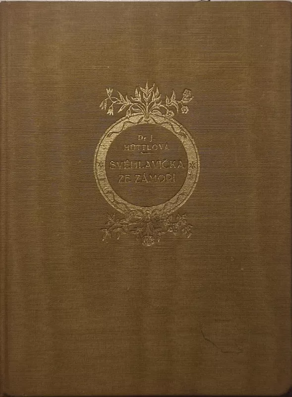 Jaromíra Hüttlová Svéhlavička ze zámoří