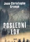Jean Christophe Grangé Poslední lov
