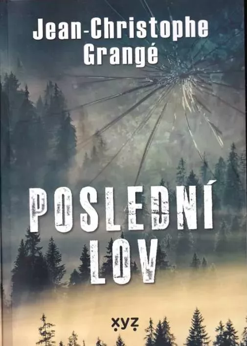 Jean Christophe Grangé Poslední lov