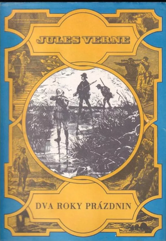 Jules Verne Dva roky prázdnin.