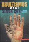 Simon Cox , Mark James Foster Okultismus od A do Z