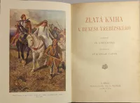 Zlatá kniha V. Beneše Třebízského ilustrace Věnceslav Černý