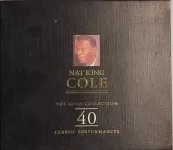 2 CD Nat King Cole – The Gold Collection 40 classic performances