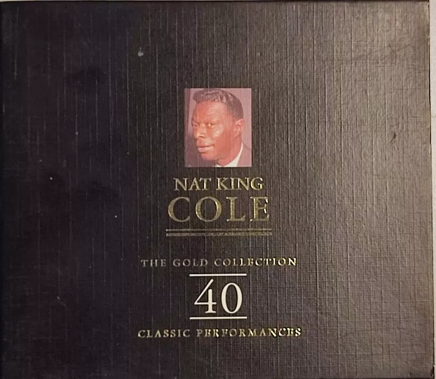 2 CD Nat King Cole – The Gold Collection 40 classic performances