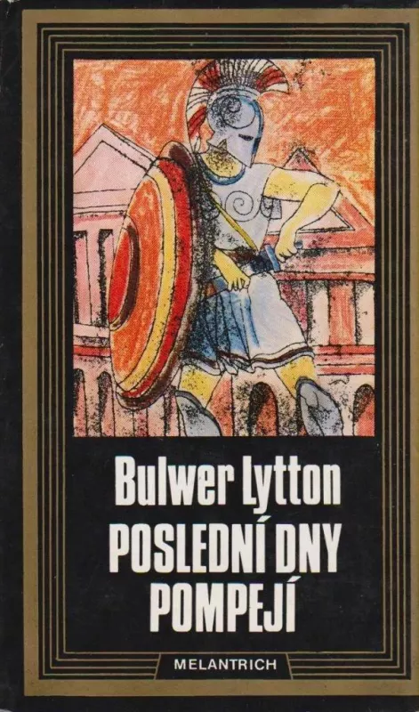 Bulwer Lytton Poslední dny Pompejí