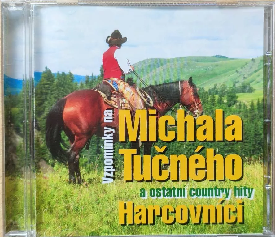 CD Vzpomínky na Michala Tučného a ostatní country hity Harcovníci