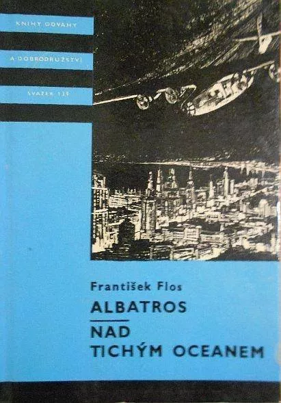 Fr. Flos Albatros / Nad Tichým oceánem ilustrace Václav junek KOD 139