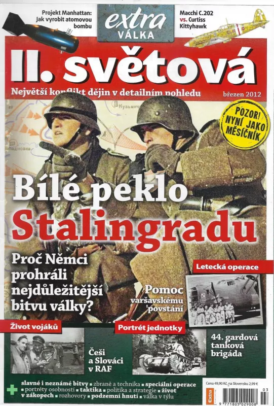 II.Světová extra válka 2012 Bílé peklo Stalingradu