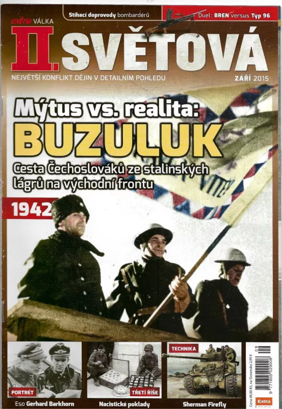II.Světová válka 2015 Mýtus vs.realita Buzuluk