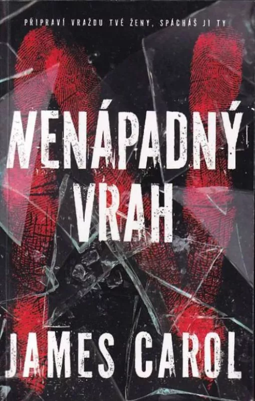 James Carol Nenápadný vrah