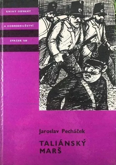 Jaroslav Pecháček Taliánský marš ilustrace Josef Duchoň KOD 160