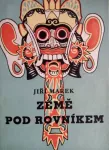Jiří Marek Země pod rovníkem