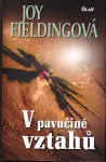 Joy Fielding V pavučině vztahů