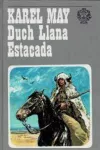 Karel May Duch Llana Estacada ilustrace Gustav Krum