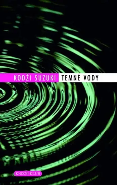 Kodži Suzuki Temné vody