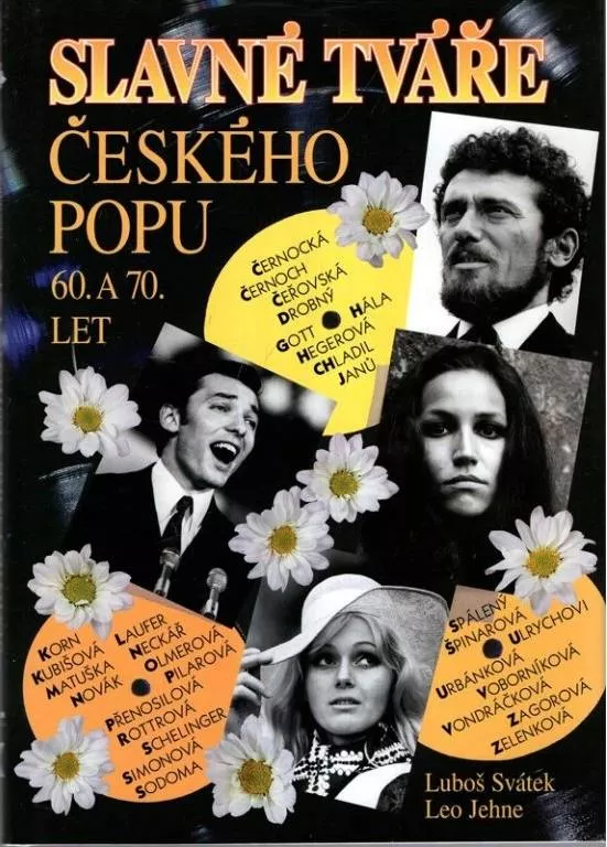 Luboš Svátek, Leo Jehne Slavné tváře českého popu 60. a 70. let