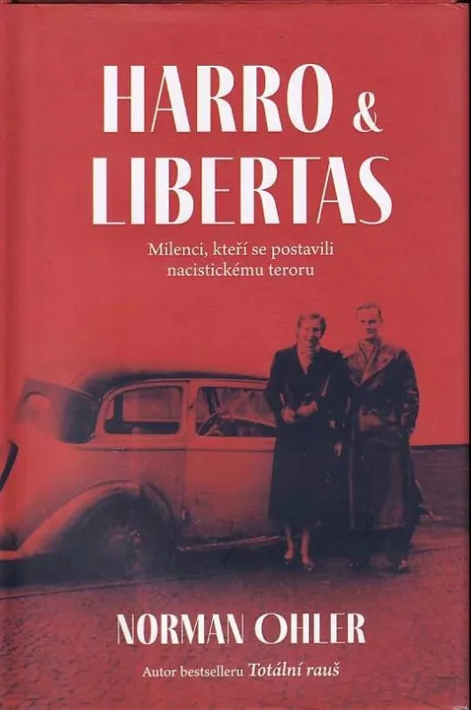 Norman Ohler Harro a Libertas