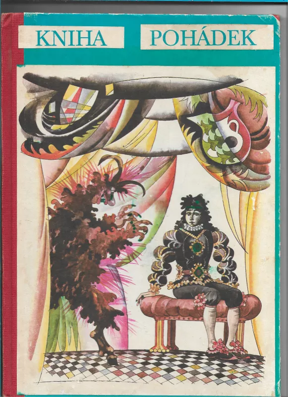 Václav Beneš-Třebízský Pohádky ilustrace Jarmila Fenclová