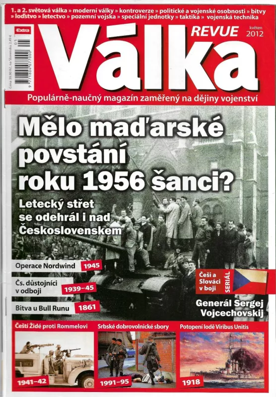 VÁLKA revue 2012 mělo Maďarské povtání roku 1956 šanci?