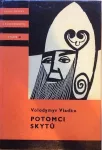 Volodymyr Vladko Potomci Skytů ilustrace Zdeněk Chotěnovský KOD 65