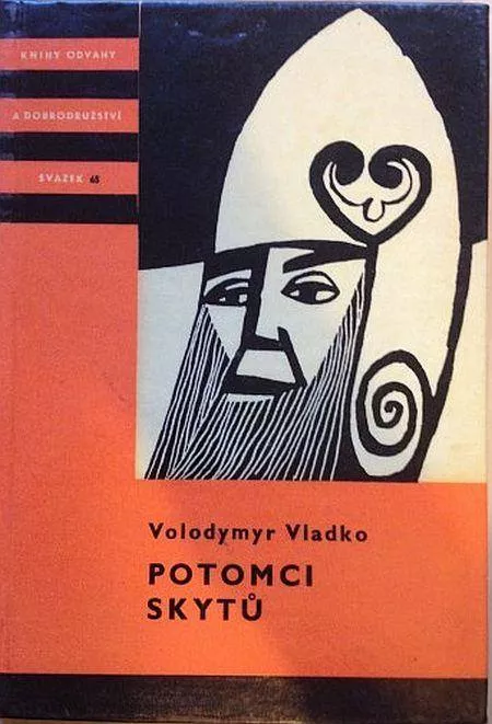 Volodymyr Vladko Potomci Skytů ilustrace Zdeněk Chotěnovský KOD 65