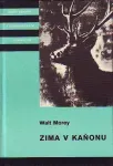 Walt Morey Zima v kaňonu ilustraceJan Sládek KOD 143