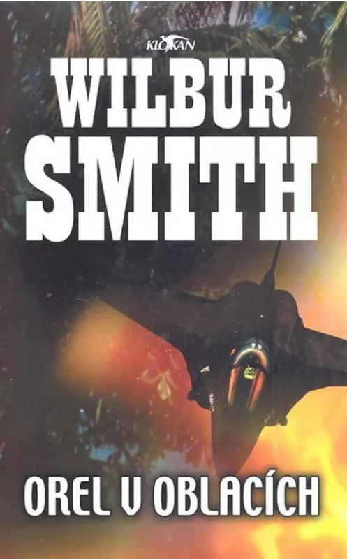Wilbur Smith Orel v oblacích