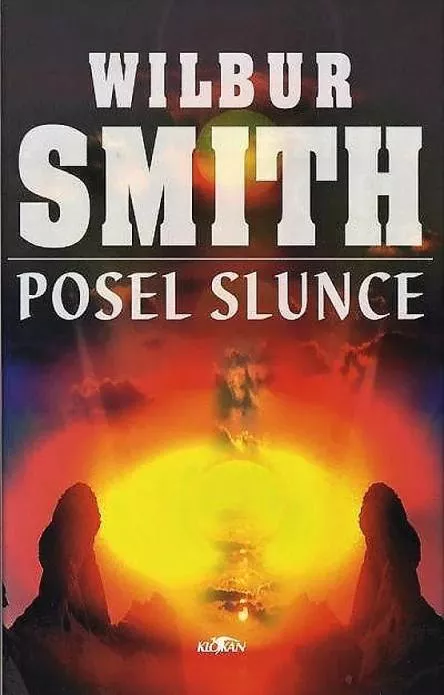 Wilbur Smith Posel slunce