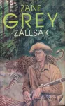 Zane Grey Zálesák
