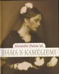Alexandre Dumas Dáma s kaméliemi