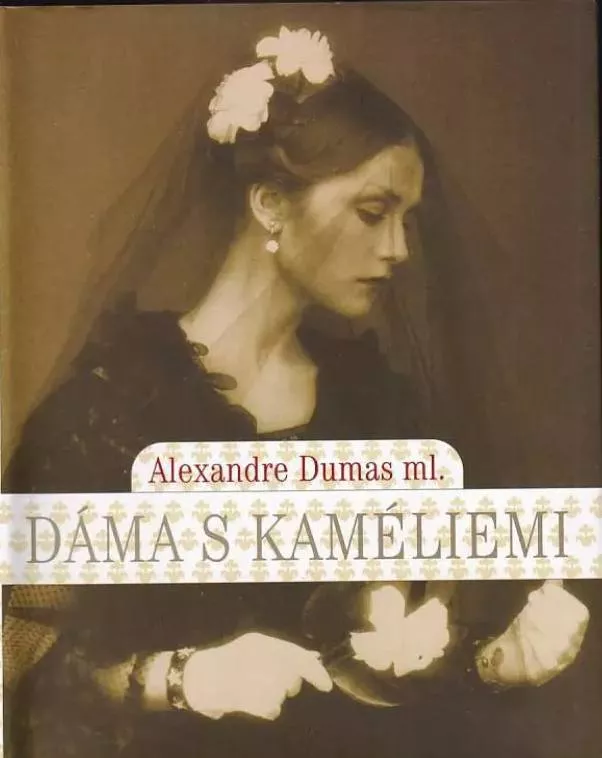 Alexandre Dumas Dáma s kaméliemi