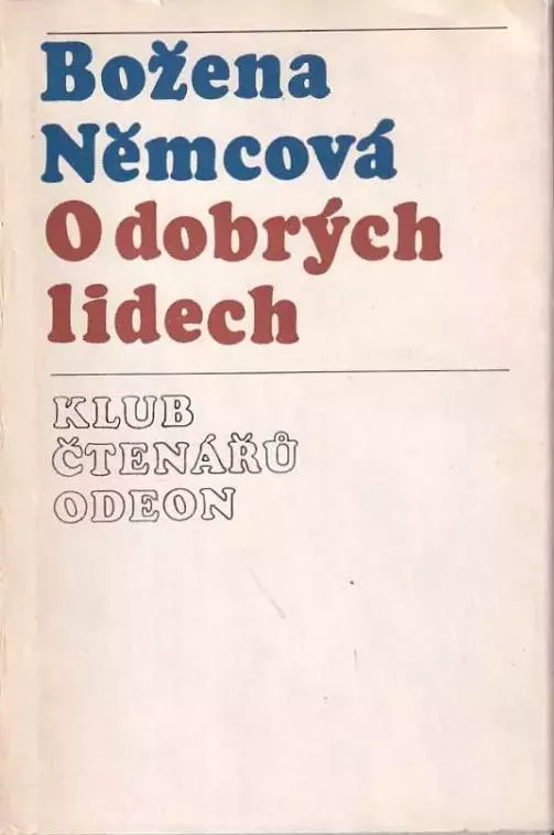 Božena Němcová O dobrých lidech