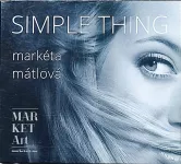CD Markéta Mátlová Simple Thing