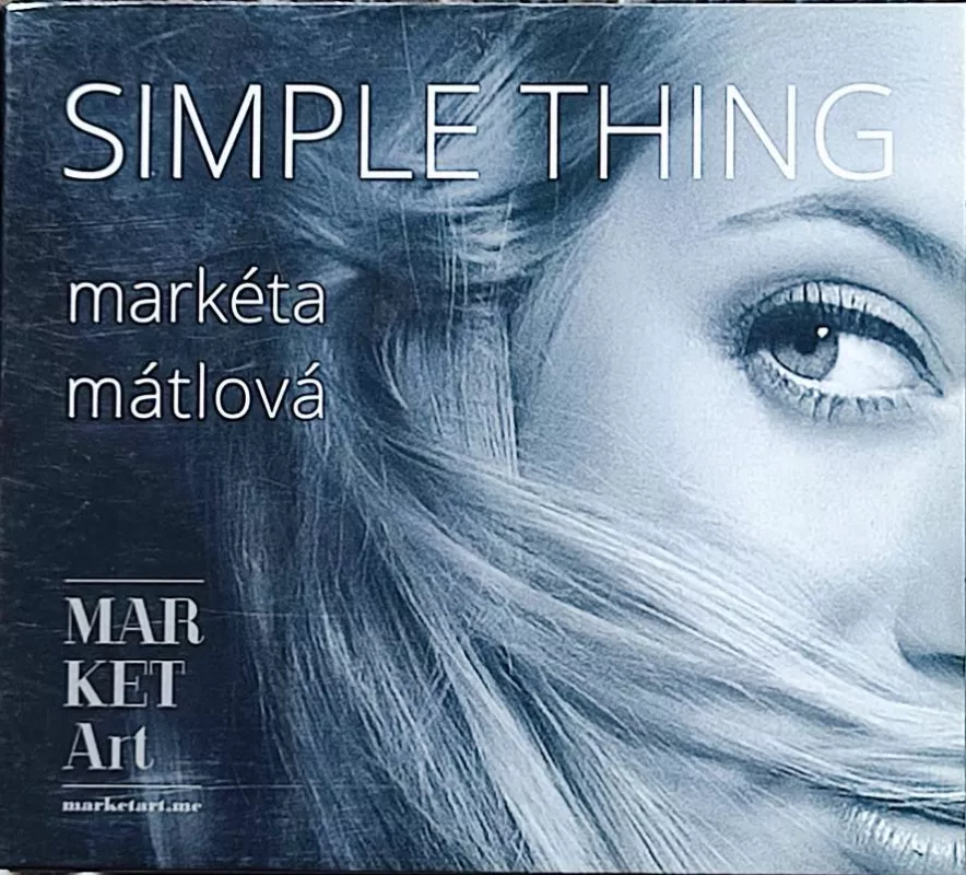 CD Markéta Mátlová Simple Thing