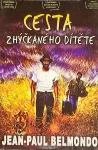 DVD Cesta zhýčkaného dítěte (J.P.Belmondo)