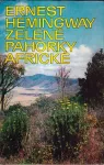 Ernest Hemingway Zelené pahorky africké.