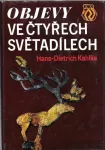 Hans-Dietrich Kahlke Objevy ve čtyřech světadílech