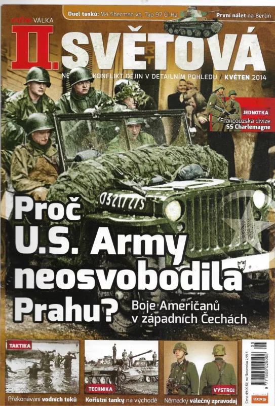 II.Světová válka květen 2014 Proč US army neosvobodila Prahu