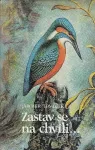 Jaromír Tomeček: Zastav se na chvíli... ilustrace Josef Kremláček