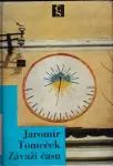 Jaromír Tomeček Závaží času