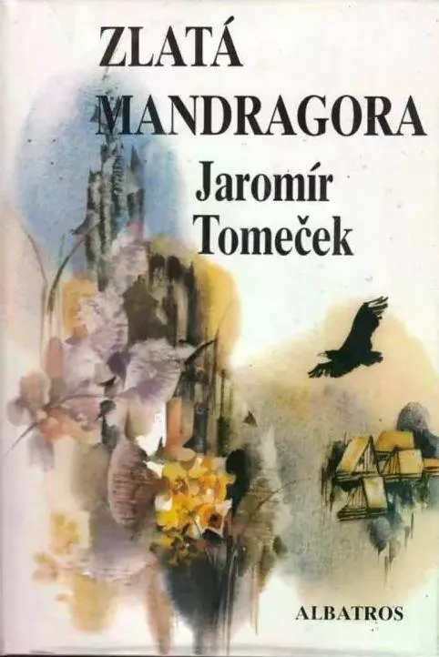 Jaromír Tomeček: Zlatá mandragora ilustrace Jiří Krásl