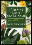 John Brookes Příjemný život s květinami