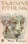 Mika Waltari Tajemný Etrusk