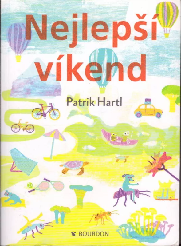 Patrik Hartl Nejlepší víkend